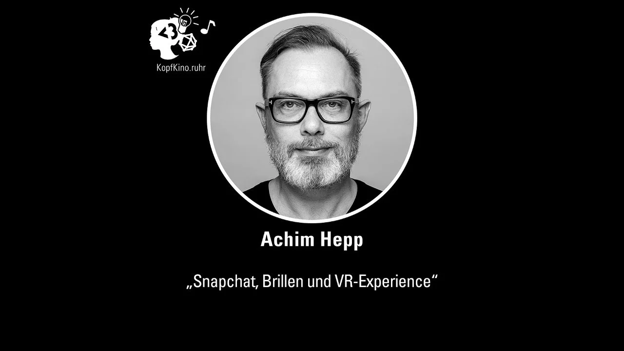 Snapchat, Brillen und VR-Experience, KopfKino Ep. 12 — KopfKino Ep. 12