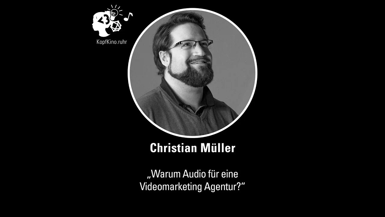 Warum Audio für eine Videomarketing-Agentur? KopfKino Ep. 00 — KopfKino Ep. 0