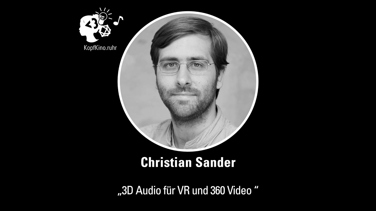 3D-Audio für VR und 360 Video Teil 1, KopfKino Ep. 22 — KopfKino Ep. 22